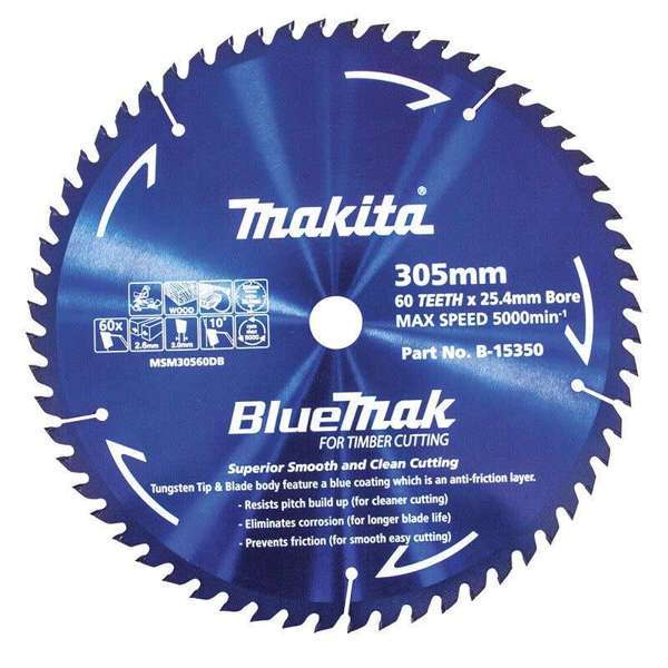 Makita Saw Blade BlueMak 305 x 25.4mm Bore x 60T