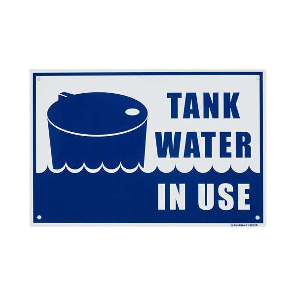 Sandleford Tank Water In Use Plastic Sign 300 x 200mm