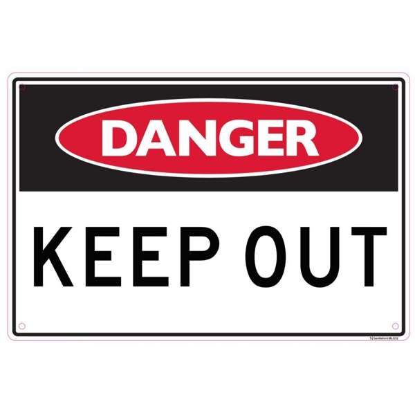 Sandleford Danger Keep Out Sign Sign