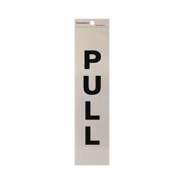 Sandleford 245 x 58mm Pull Silver Self Adhesive Sign